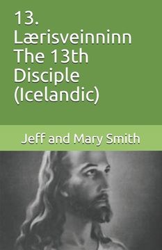 portada 13. Lærisveinninn The 13th Disciple (Icelandic)