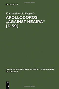portada apollodoros "against neaira" [d 59]: ed. with introduction, translation and commentary by konstantinos a. kapparis (en Inglés)