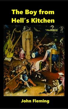 portada The Boy from Hell's Kitchen: Growing Up in a New York City Slum (in English)