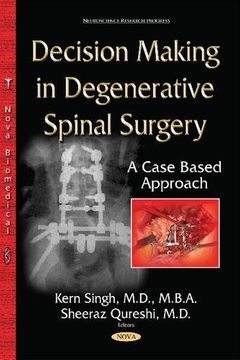 portada Decision Making in Degenerative Spinal Surgery: A Case Based Approach (en Inglés)