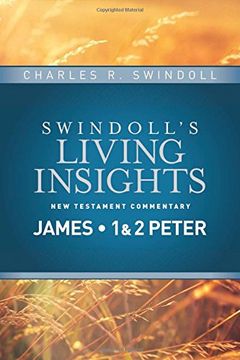 portada Insights on James, 1 & 2 Peter (Swindoll's Living Insights new Testament Commentary) (en Inglés)