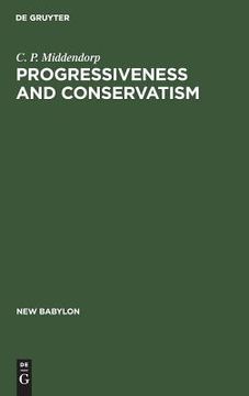 portada progressiveness and conservatism: the fundamental dimensions of ideological controversy and their relationship to the social class (en Inglés)