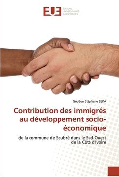 portada Contribution des immigrés au développement socio-économique (en Francés)