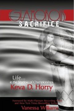 portada glamorous sacrifice: life...in the shadow of championships (en Inglés)