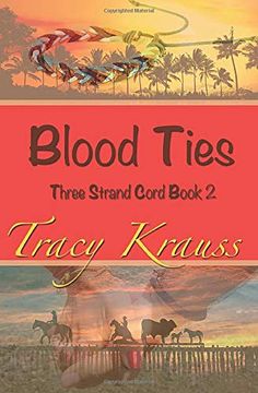 portada Blood Ties (Three Strand Cord) (en Inglés)