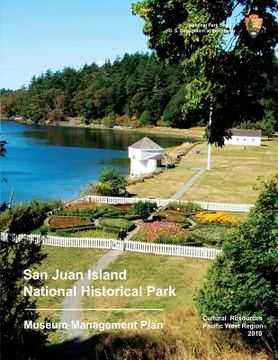 portada San Juan Island National Historical Park Museum Management Plan (en Inglés)