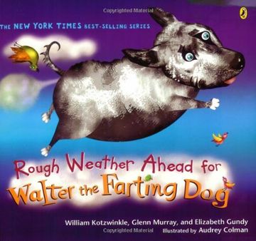 portada Rough Weather Ahead for Walter the Farting dog (en Inglés)