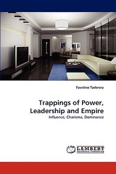 portada trappings of power, leadership and empire (en Inglés)