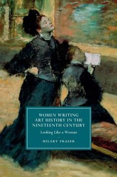 portada Women Writing art History in the Nineteenth Century (Cambridge Studies in Nineteenth-Century Literature and Culture) (in English)