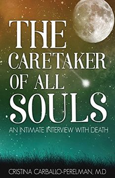 portada The Caretaker of All Souls: An Intimate Interview with Death