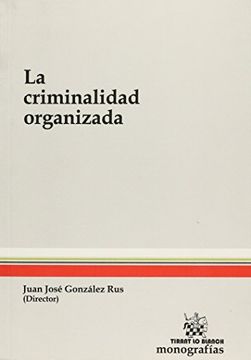 portada La Criminalidad Organizada (in Spanish)