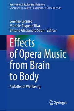 portada Effects of Opera Music from Brain to Body: A Matter of Wellbeing (en Inglés)