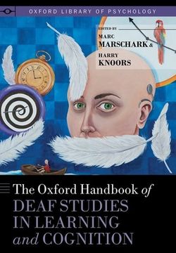 portada The Oxford Handbook of Deaf Studies in Learning and Cognition (Oxford Library of Psychology) (en Inglés)