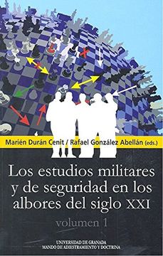 portada Los estudios militares y de seguridad albores del siglo XXI - Volumen 1