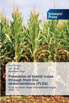 portada Promotion of hybrid maize through front line demonstrations (FLDs)