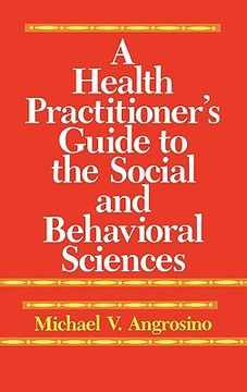 portada a health practitioner's guide to the social and behavioral sciences (in English)