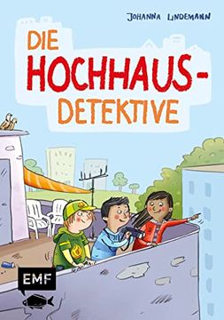 portada Die Hochhaus-Detektive (Die Hochhaus-Detektive Band 1): Detektivroman für Kinder ab 8 Jahren (in German)