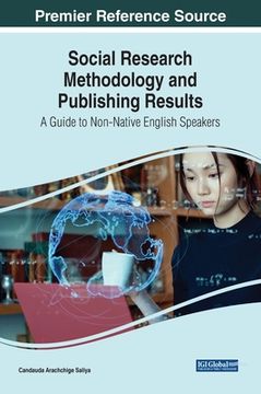 portada Social Research Methodology and Publishing Results: A Guide to Non-Native English Speakers (en Inglés)