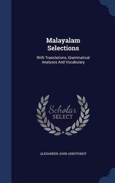 portada Malayalam Selections: With Translations, Grammatical Analyses And Vocabulary