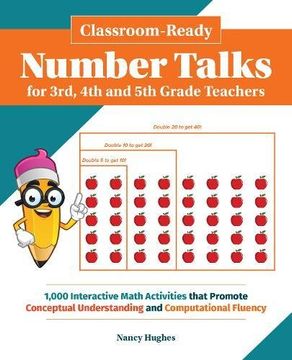 portada Classroom-Ready Number Talks for Third, Fourth and Fifth Grade Teachers: 1000 Interactive Math Activities That Promote Conceptual Understanding and Computational Fluency (en Inglés)