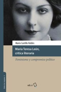 portada María Teresa León, Crítica Literaria: Feminismo y Compromiso Político: 4 (Sobre las Mujeres)