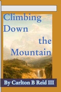 portada Climbing Down the Mountain: Poetry (en Inglés)