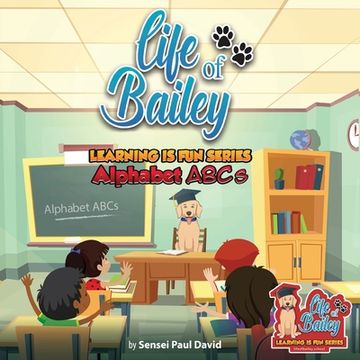 portada Life of Bailey Learning is fun Series: Alphabet Abc's (in English)