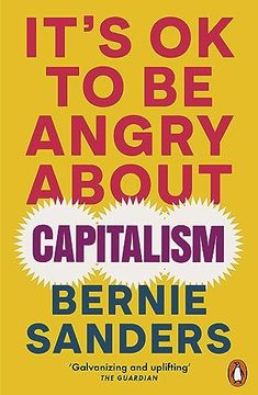 portada It's ok to be Angry About Capitalism (in English)