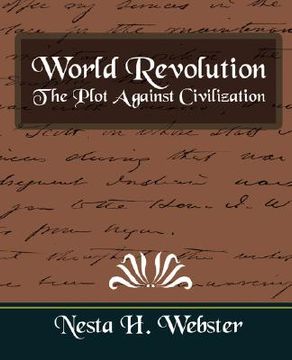 portada world revolution the plot against civilization (new edition) (in English)