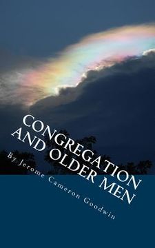 portada Congregation And Older Men: All The Bible Teaches About (en Inglés)