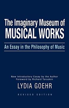 portada The Imaginary Museum of Musical Works: An Essay in the Philosophy of Music (en Inglés)