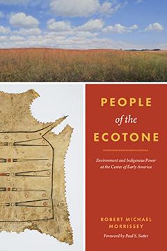 portada People of the Ecotone: Environment and Indigenous Power at the Center of Early America (Weyerhaeuser Environmental Books) (en Inglés)