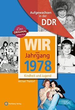 portada Aufgewachsen in der ddr - wir vom Jahrgang 1978 - Kindheit und Jugend: 40. Geburtstag (en Alemán)
