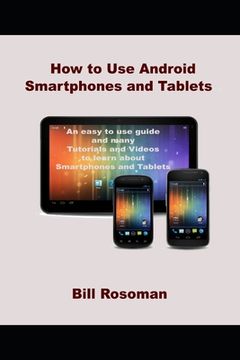 portada How to Use Android Smartphones and Tablets (en Inglés)