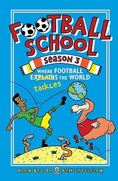 portada Football School Season 3. Where Football Explains (en Inglés)
