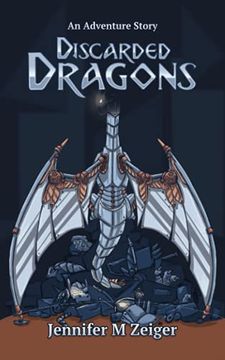 portada Discarded Dragons: An Adventure Story (Adventure Books) (in English)
