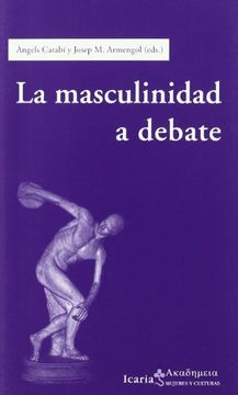 portada Masculinidad a Debate, la (Akademeia) (in Spanish)