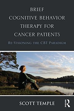 portada Brief Cognitive Behavior Therapy for Cancer Patients: Re-Visioning the CBT Paradigm (en Inglés)