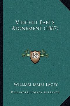 portada vincent earl's atonement (1887) (in English)