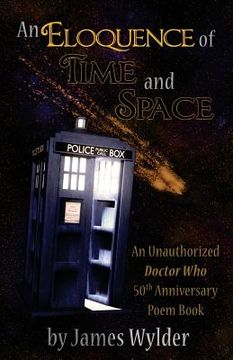 portada An Eloquence of Time and Space: a 50th Anniversary Poem Book (en Inglés)