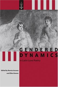 portada Gendered Dynamics in Latin Love Poetry (Arethusa Books) (en Inglés)