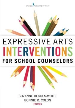 portada Expressive Arts Interventions for School Counselors (en Inglés)