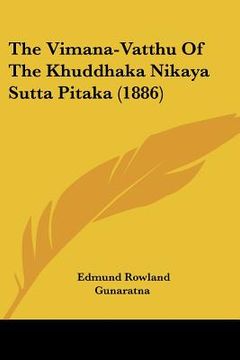 portada the vimana-vatthu of the khuddhaka nikaya sutta pitaka (1886) (en Inglés)