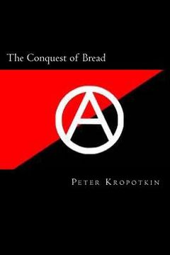 portada The Conquest of Bread (en Inglés)