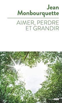 portada Aimer, Perdre, et Grandir (en Francés)