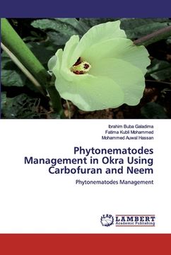 portada Phytonematodes Management in Okra Using Carbofuran and Neem (en Inglés)