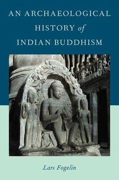 portada An Archaeological History of Indian Buddhism (Oxford Handbooks) (en Inglés)