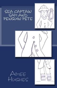 portada Sea Captain Sam and Penguin Pete (en Inglés)