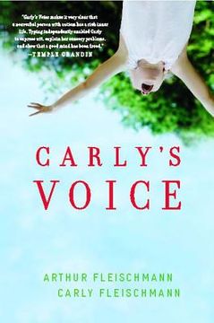 portada Carly's Voice: Breaking Through Autism (in English)