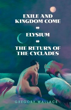 portada Exile and Kingdom Come: Elysium Volume 1 (en Inglés)